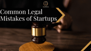 Legal Mistakes Startups